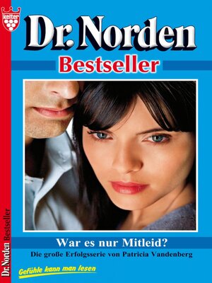 cover image of War es nur Mitleid? – Arztroman